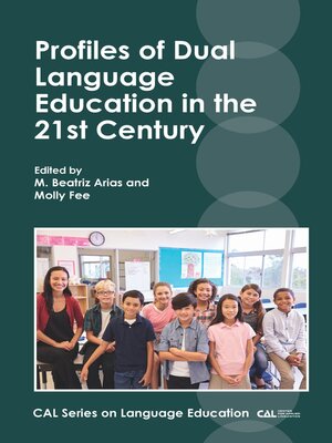 cover image of Profiles of Dual Language Education in the 21st Century